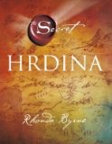 Hrdina /Rhonda Byrne/