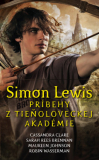 Simon Lewis: Príbehy z Tieňoloveckej akadémie - Nástroje smrteľníkov