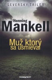 Muž, ktorý sa usmieval - Komisár Wallander 4.