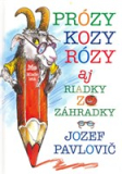 Prózy kozy Rózy aj Riadky zo záhradky 