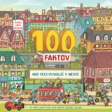 100 faktov: Ako veci fungujú v meste