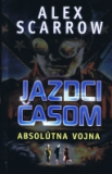 Jazdci časom 4. - Absolútna vojna