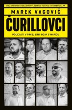 Čurillovci - Policajti v prvej línii boja s mafiou 