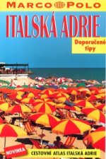 Italská Adrie - Doporučené tipy /CZ/