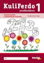 KuliFerdo predškolákom 1. - Grafomotorické a matematické zručnosti pre deti od 5 do 7 rokov