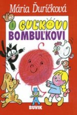 O Guľkovi Bombuľkovi 