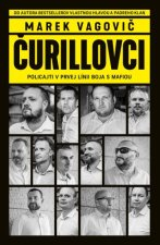 Čurillovci - Policajti v prvej línii boja s mafiou 