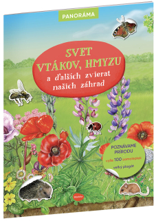 Svet vtákov, hmyzu a ďalších zvierat našich záhrad  – Knižka s plagátom a samolepkami 