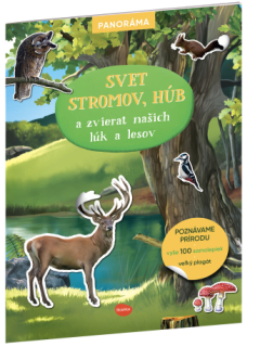 Svet stromov, húb a zvierat našich lúk a lesov – Knižka s plagátom a samolepkami 
