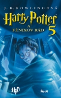 Harry Potter a Fénixov rád (Kniha 5) - tvrdá väzba