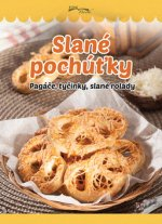 Slané pochúťky - Pagáče, tyčinky, slané rolády 