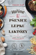 Vaříme bez pšenice, lepku a laktózy /CZ/