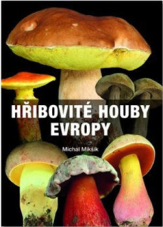 Hřibovité houby Evropy /CZ/